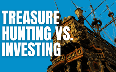 Treasure Hunting vs Investing